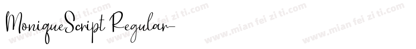 MoniqueScript Regular字体转换